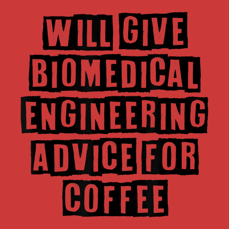 Simple Minimal Funny Will Give Biomedical Engineering Advice T Shirt Pa Trucker Cap by kryloxsiriaso4 | Artistshot