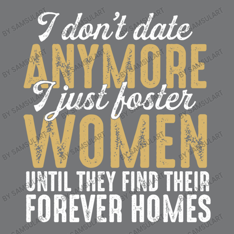 Don't Date Anymore I Just Foster Women Until They Find Their Forever H Nike Dri-fit Cap | Artistshot