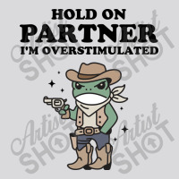 Hold On Partner I'm Overstimulated Women's Triblend Scoop T-shirt | Artistshot