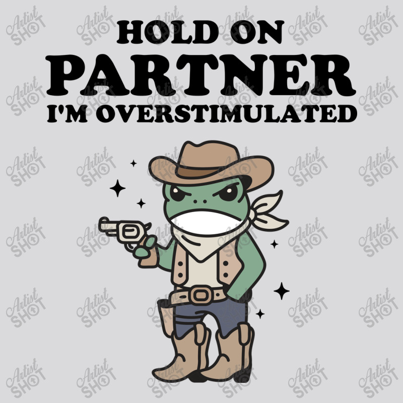 Hold On Partner I'm Overstimulated Women's Triblend Scoop T-shirt by NQArtist | Artistshot