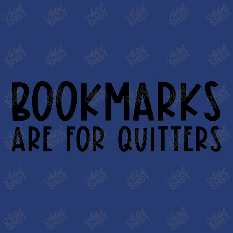 Bookmarks Are For Quitters Funny Book Lover Book Nerd Gift T Shirt Pa Trucker Cap by Denise_Riemenschneider | Artistshot