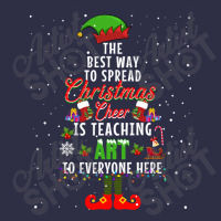 The Best Way To Spread Christmas Cheer Is Teaching Art T Shirt Pa Trucker Cap | Artistshot