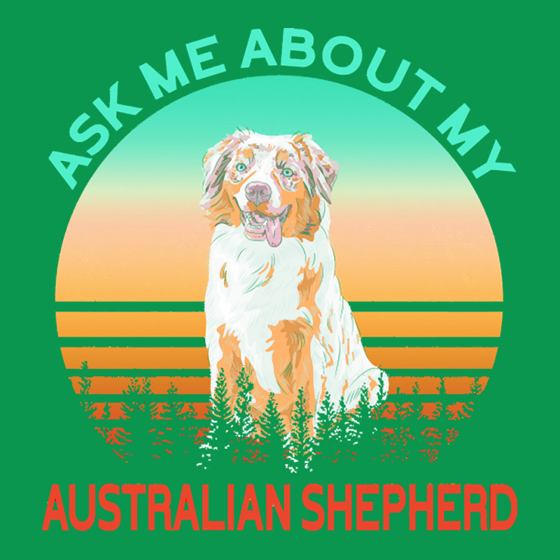 Australian Shepherd T  Shirt Ask Me About My Australian Shepherd T  Sh Nike Dri-FIT Cap by christiansenmarlene | Artistshot