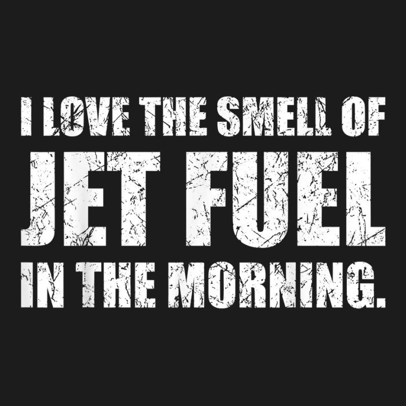 I Love The Smell Of Jet Fuel In The Morning Aviation Humor T Shirt Nike Dri-FIT Cap by kadejahdomenick | Artistshot