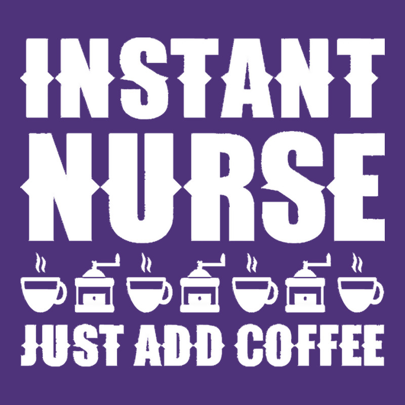 Nurse T  Shirt Instant Nurse. Just Add Coffee T  Shirt Nike Dri-FIT Cap by tallblocks | Artistshot