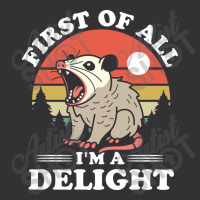 First Of All I'm A Delight Vintage Hoodie | Artistshot