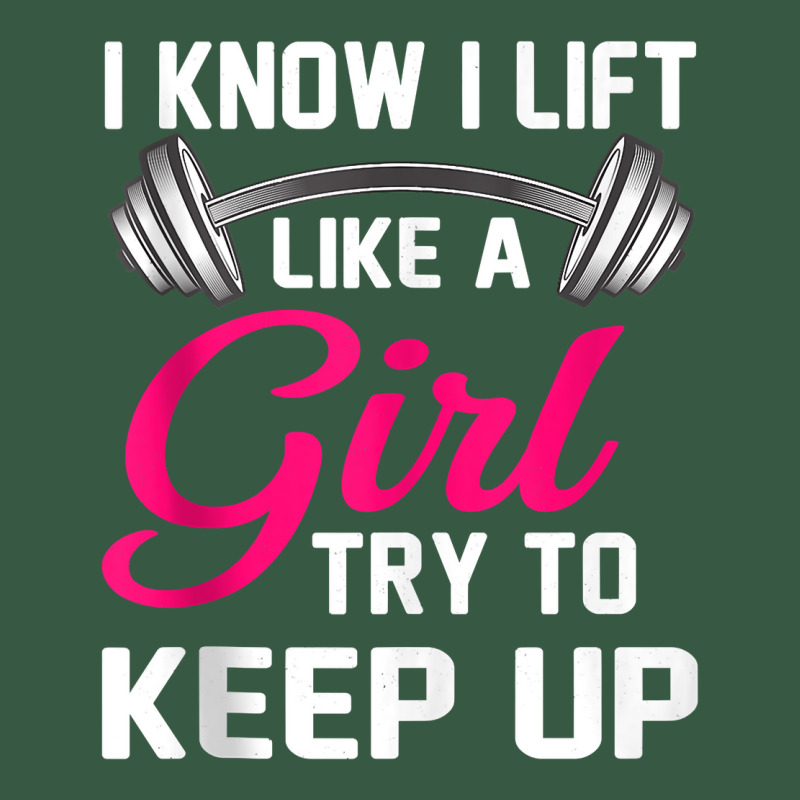 I Know I Lift Like A Girl Funny Weightlifting Tank Top Retro Trucker Cap | Artistshot