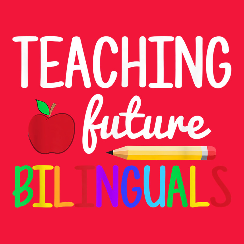 Teaching Future Bilinguals, Bilingual Spanish Teacher T Shirt Seamless Cap by derosaatlamos | Artistshot