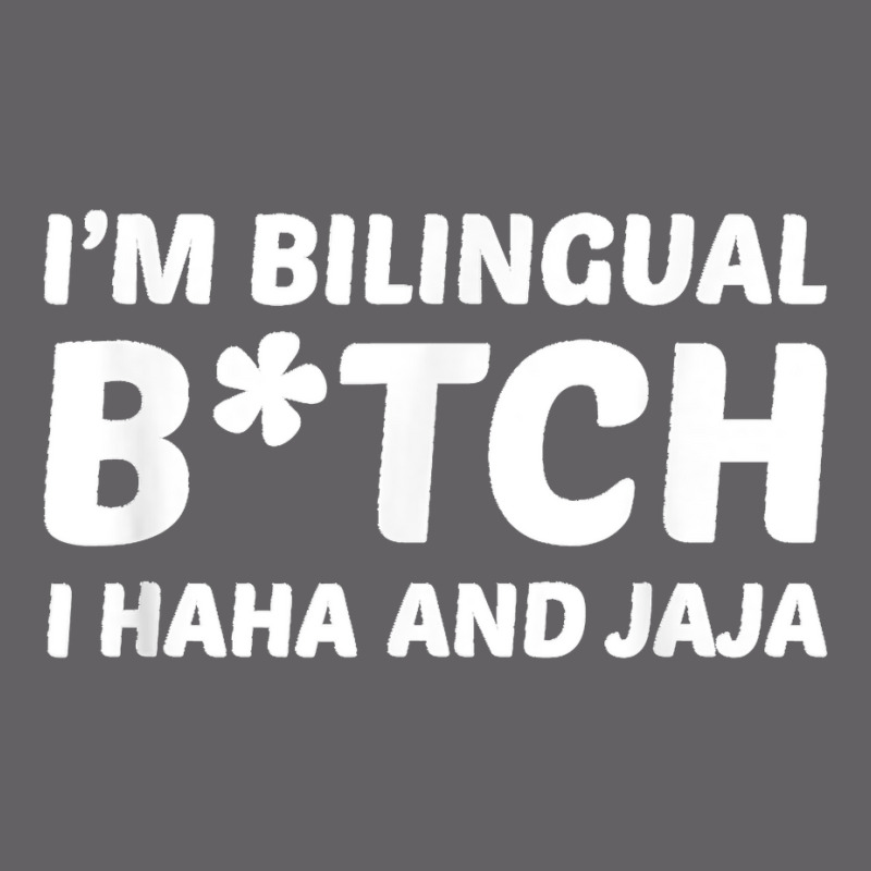 I'm Bilingual Btch I Haha And Jaja Apparel Yupoong Trucker Cap by EaglesonBonnie | Artistshot