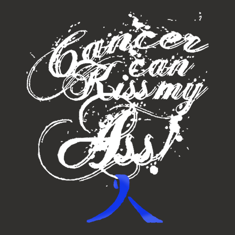 Colon Cancer T  Shirt Cancer Can Kiss My Ass! Colon ( Dark Blue Ribbon Champion Hoodie | Artistshot