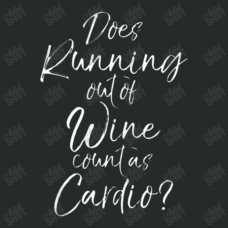 Funny Runner Gift Does Running Out Of Wine Count As Cardio Women's Triblend Scoop T-shirt by kamandhani | Artistshot