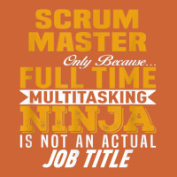 Scrum Master Because Full Time Multi Tasking Ninja Job Title T Shirt Nike Dri-fit Cap | Artistshot