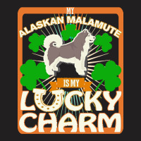 Alaskan Malamute T  Shirt My Alaskan Malamute Is My Lucky Charm   Gift T-shirt | Artistshot