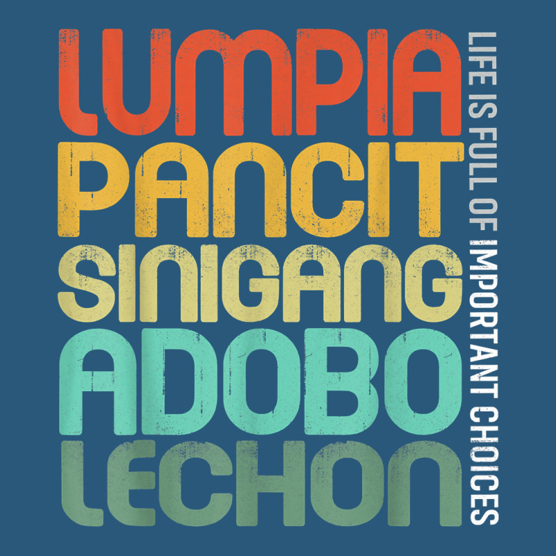 Filipino Philippine Food Lumpia Pancit Sinigang Adobo Lechon T Shirt Retro Trucker Cap by cm-arts | Artistshot