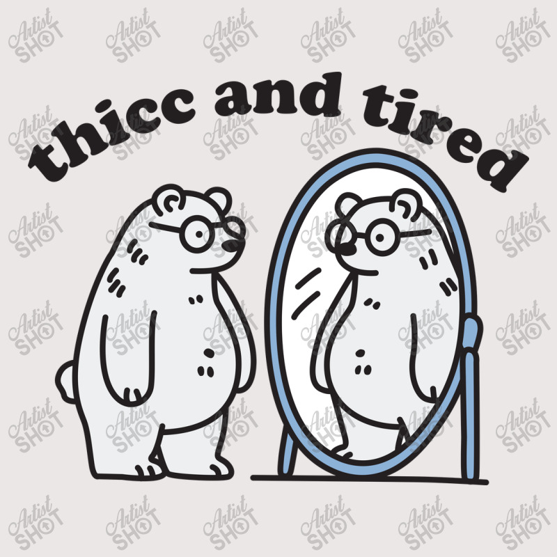 Thicc And Tired Bear Pocket T-Shirt by NQArtist | Artistshot