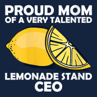 Womens Proud Mom Of A Very Talented Lemonade Stand Ceo V Neck T Shirt Foam Snapback Hat | Artistshot