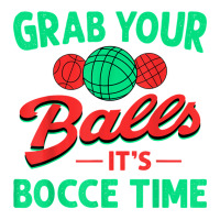 Grab Your Balls Bocce Ball Bocci Player Lawn Bowling Boule 5 Panel Snapback Cap | Artistshot