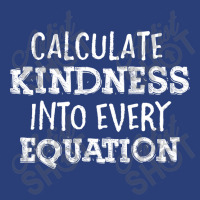 Calculate Kindness Into Every Equation School Math Teacher Pa Trucker Cap | Artistshot