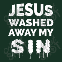 Jesus Washed Away My Sin Bible Verse Christian Gift Lover Gifts Pa Trucker Cap | Artistshot