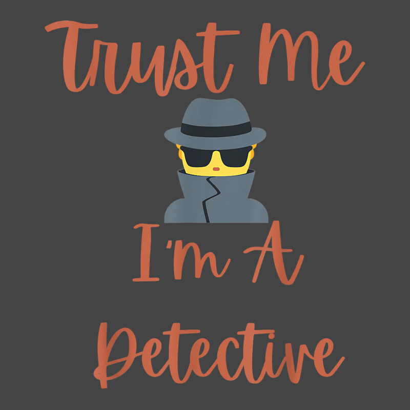 Funny Trust Me I'm A Detective Private Investigator Men T Shirt Fashion Visor by MoczoTenleigh | Artistshot