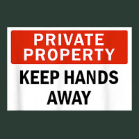 Private Property Keep Hands Away Funny T Shirt Fashion Visor | Artistshot