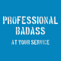 Professional Badass At Your Service Muscle Gym Tough Manly T Shirt Fashion Visor | Artistshot