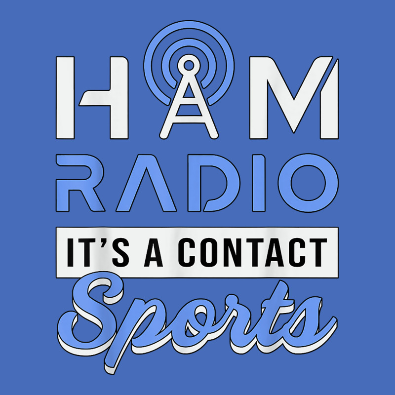 Ham Radio It's A Contact Sports Amateur Operator Ham Radio T Shirt Fashion Visor by lorebrend | Artistshot