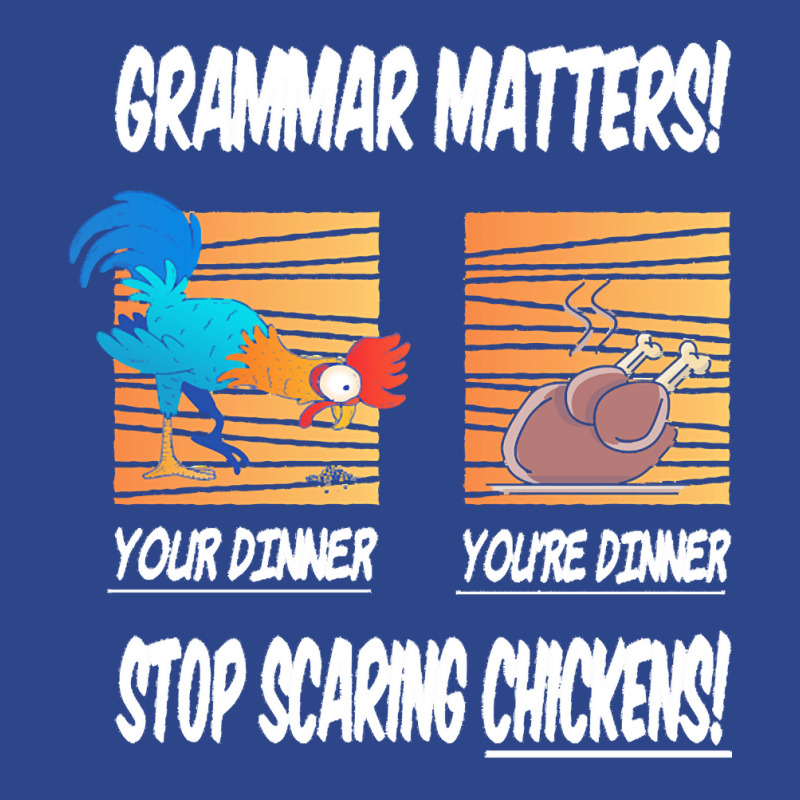 Chickens T  Shirt Grammar Matters Stop Scaring Chickens T  Shirt Nike Dri-FIT Cap by caseynitzsche899 | Artistshot