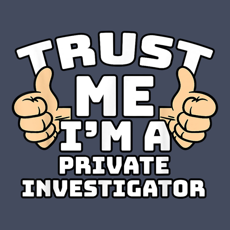 Trust Me I'm A Private Investigator Thumbs Up Job T Shirt Nike Dri-FIT Cap by AshleyPenez | Artistshot