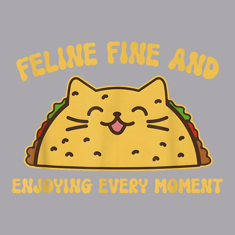 Feline Fine And Enjoying Every Moment Funny Taco C Youth 3/4 Sleeve | Artistshot