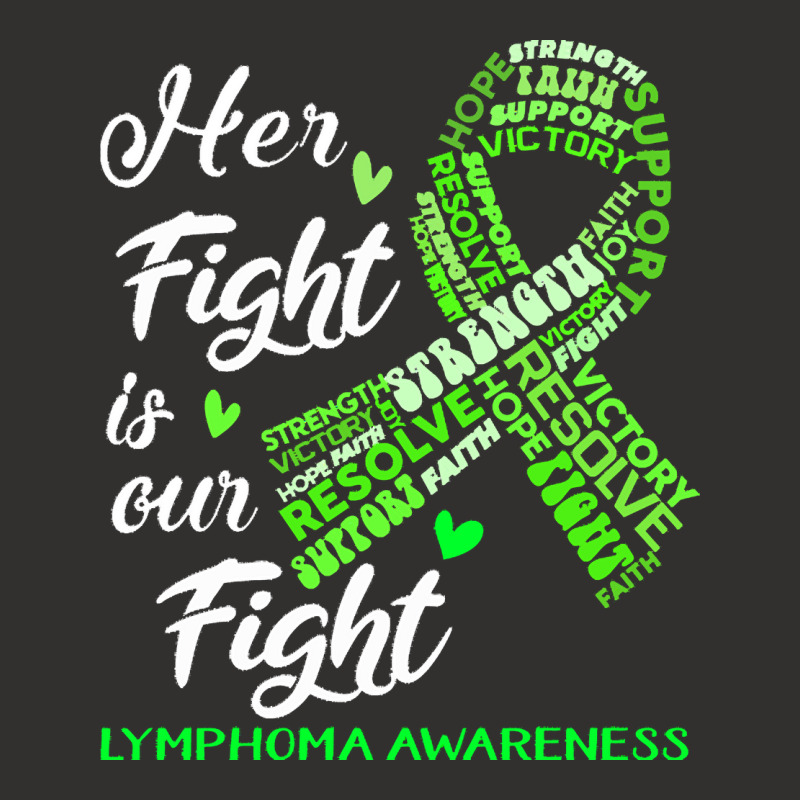 Lymphoma Awareness T  Shirt Lymphoma Awareness Her Fight Is Our Fight Champion Hoodie | Artistshot