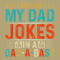 Mens Daddy Shirt. Dad Jokes Dad A Base Database Fathers Day T Shirt Pa Trucker Cap | Artistshot