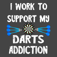 Dart Player I Work To Support My Darts Addiction Dartboard T Shirt Fashion Visor | Artistshot