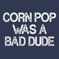 Corn Pop Was A Bad Dude T Shirt Fashion Visor | Artistshot