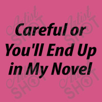 Careful Or You'll End Up In My Next Novel Fashion Visor | Artistshot