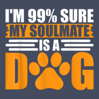 I'm 99 Sure My Soulmate Is A Dog Nike Dri-fit Cap | Artistshot