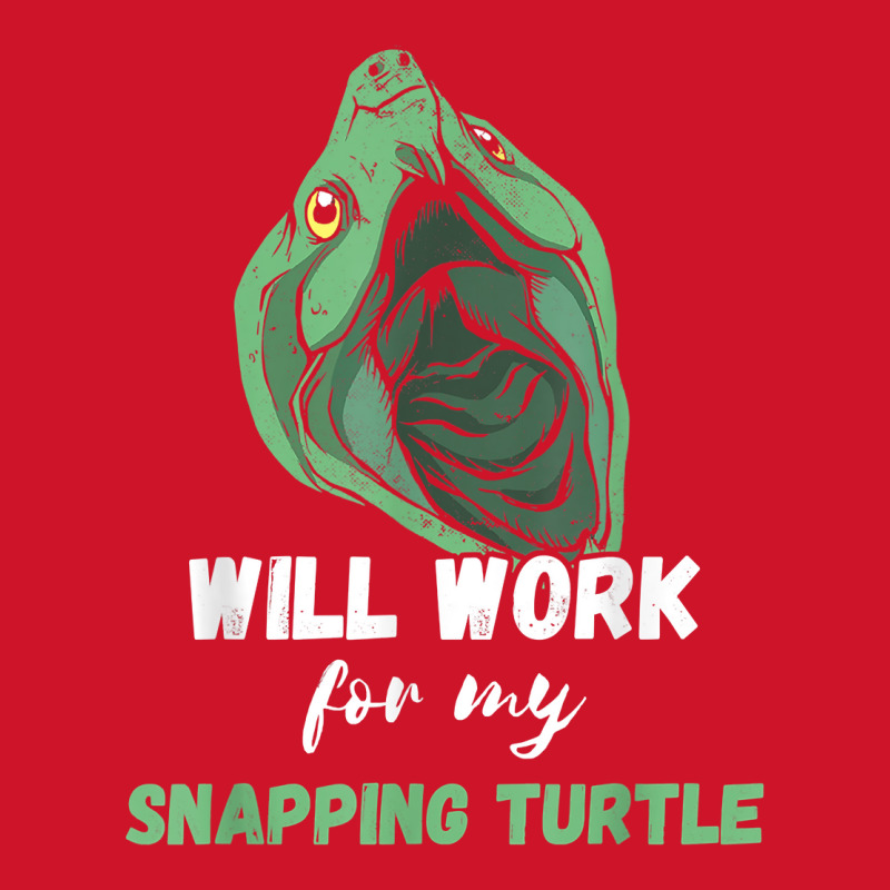 Snapping Turtle Will Work For Snapping Turtle Lover Reptile T Shirt Yupoong Trucker Cap | Artistshot