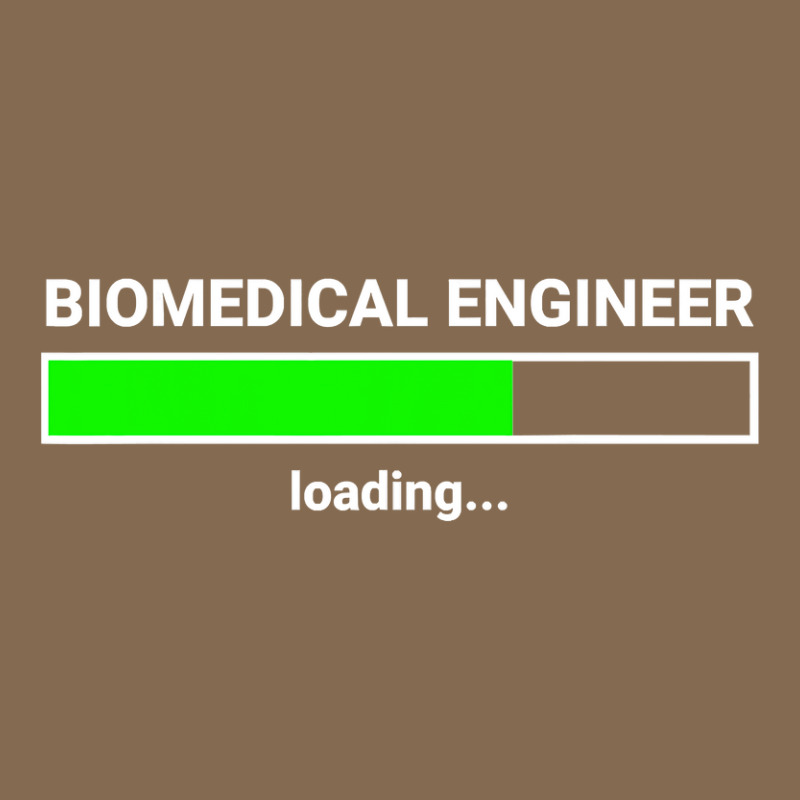 Biomedical Engineer Loading College Major Gift T Shirt Pa Trucker Cap by DianneHenderson91 | Artistshot