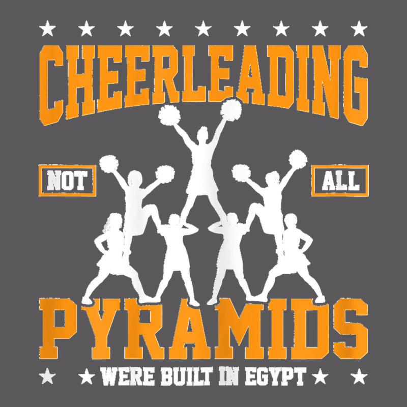 Womens Cheerleading Not All Pyramids Were Built In Egypt Cheerlead Seamless Cap | Artistshot