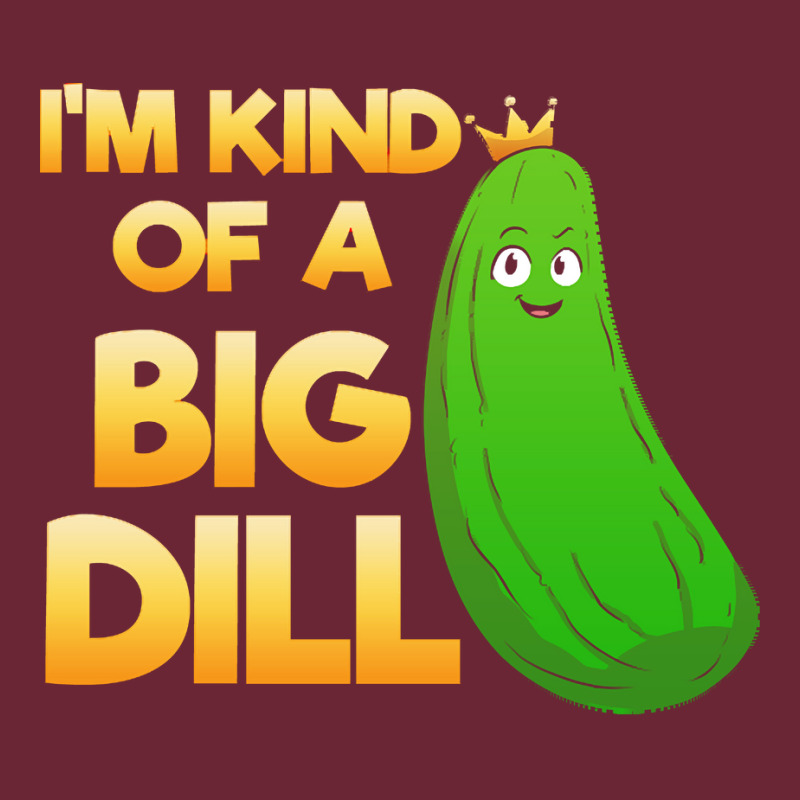 Pickle Lover T  Shirt I'm Kind Of A Big Dill T  Shirt Nike Dri-FIT Cap by elephantjellyfish | Artistshot