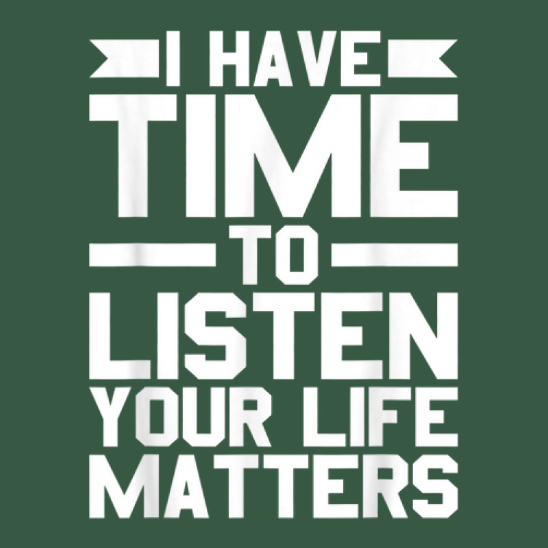 I Have Time To Listen Your Life Matters Mental Health Retro Trucker Cap by Bandits | Artistshot