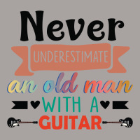 Never Underestimate An Old Man With A Guitar Racerback Tank | Artistshot