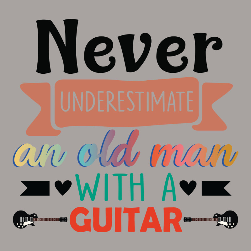 Never Underestimate An Old Man With A Guitar Racerback Tank by vip.pro123 | Artistshot