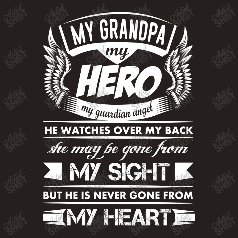 My Hero My Grandpa Tank Top | Artistshot