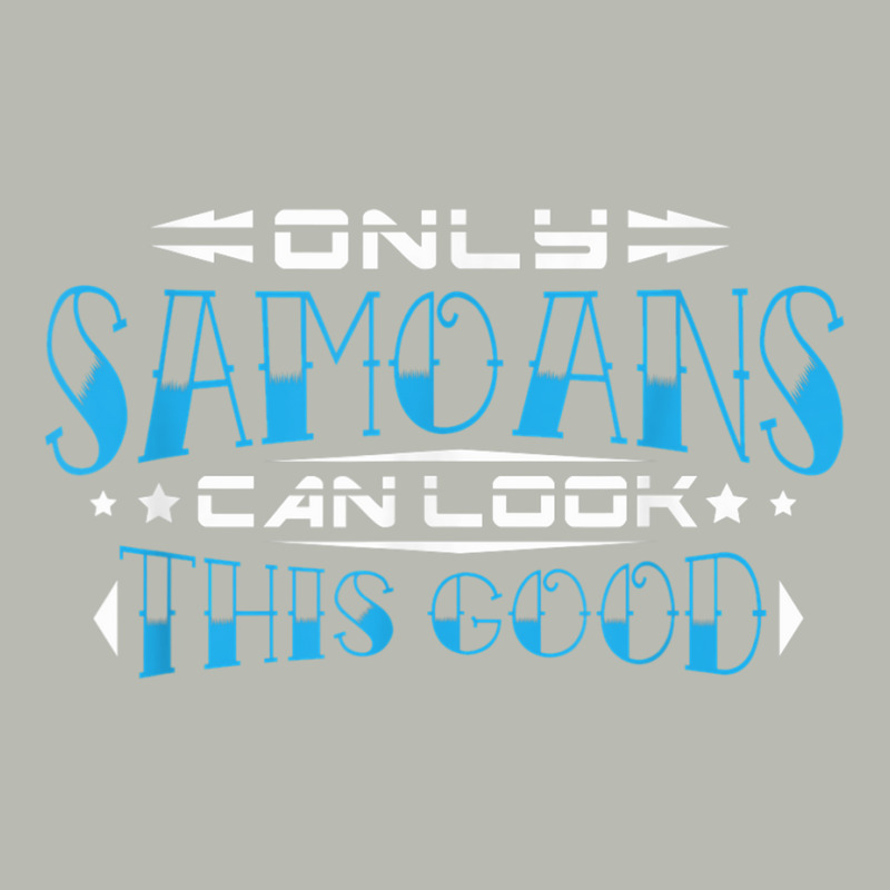 Only Samoans Can Look This Good T Shirt Pa Trucker Cap by KaseeDheera | Artistshot