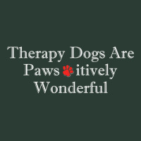 Therapy Dogs Pawsitively Wonderful Pet Lover's T Shirt Fashion Visor | Artistshot