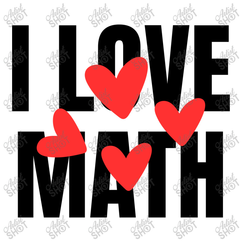 I Love Math 3/4 Sleeve Shirt | Artistshot