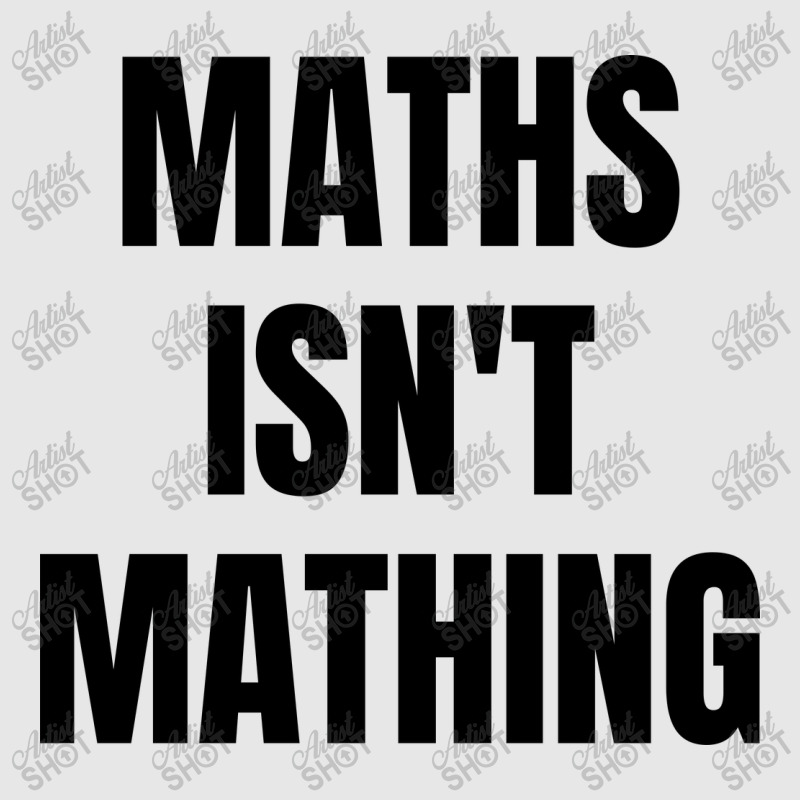 Maths Isn't Mathing Unisex Jogger | Artistshot