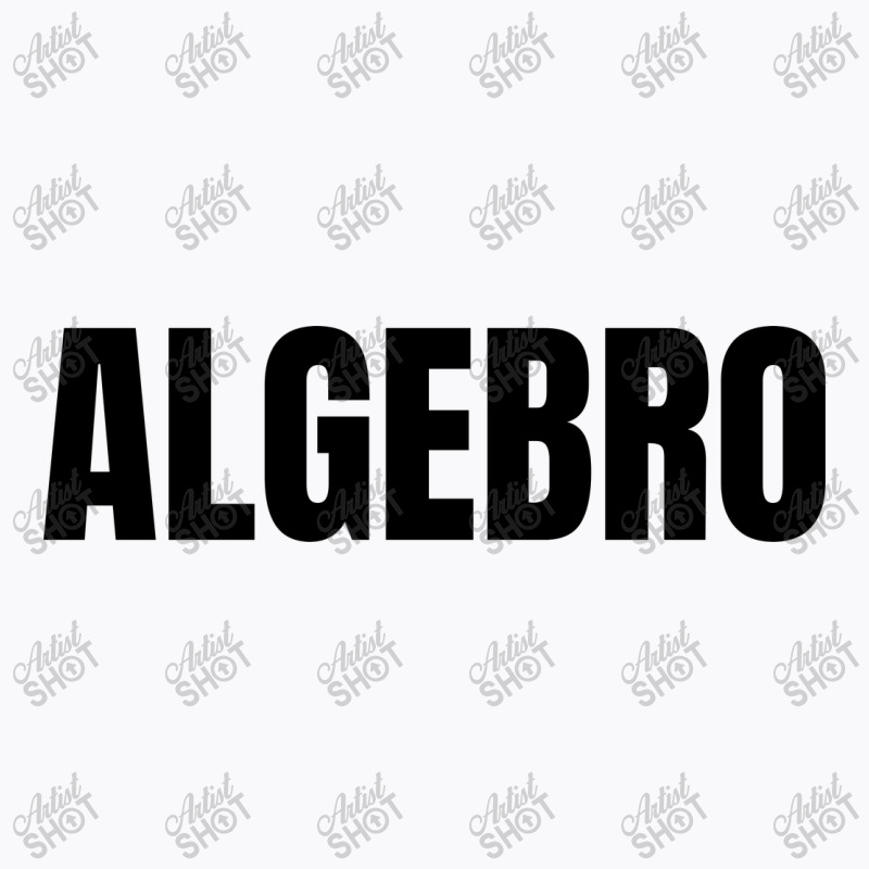 Algebro T-shirt | Artistshot