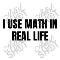 I Use Math In Real Life Men's T-shirt Pajama Set | Artistshot